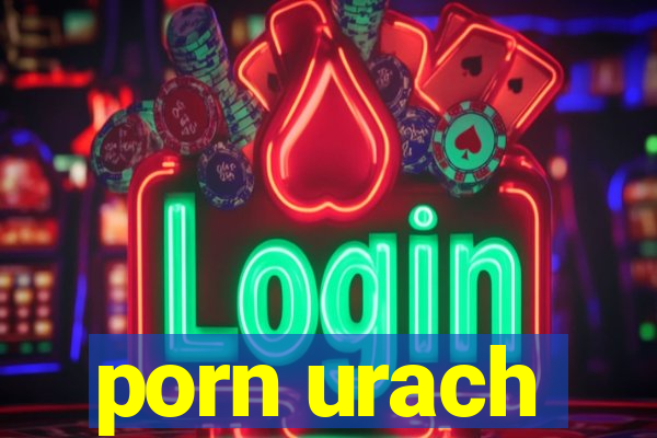 porn urach